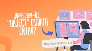 JavaScript Objects Explained - Understanding Objects in JS | Malayalam Tutorial