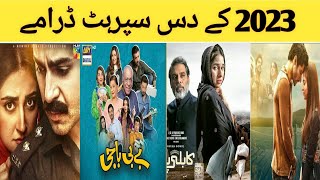 Top 10 Super Hit Pakistani Dramas 2023 | Pakistani Dramas 2023