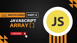 JavaScript Arrays easy-to-understand tutorial for beginner to expert Part-3
