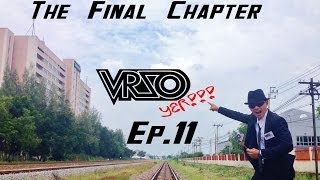 VRSO yer!!! Ep.11 ลาแล้วจักรดาว {ตท.55}