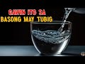 GAWIN ITO SA BASONG MAY TUBIG | KAPANGYARIHAN SA PANINIWALA