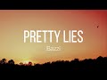 Bazzi - Pretty Lies (Lyrics)
