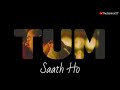 Tum Saath Ho Ya Na Ho Kya Fark Hai Whatsapp Status || Agar Tum Saath Ho Status || Im Shivam ❤