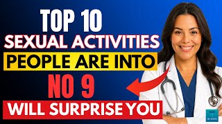 Urologist Reveals the Most Common Intimate Behaviors in America