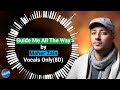 Maher Zain - Guide Me All The Way | Vocals Only(8D) | Halal 8D