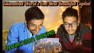 Indian Reacts To | Islamabad World's 2nd Most Beautiful Capital |