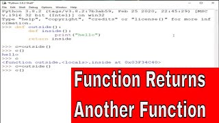 PYTHON TUTORIAL: RETURNING A FUNCTION FROM ANOTHER FUNCTION