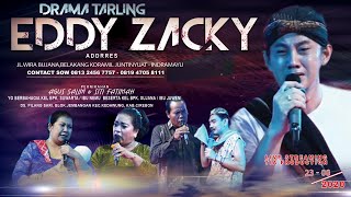 LIVE DRAMA TARLING EDDY ZACKY season malam  DS PILANGSARI KEDAWUNG CIREBON 23 08 2020