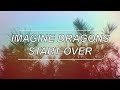 Start Over - Imagine Dragons (Lyrics)