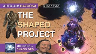 Auto-Aim Bazooka【The Shaped Project】- Abusing Eternity Shroud ! Sneak Peek Showcase 3.11