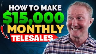 How To Make 15K Monthly - Final Expense Telesales