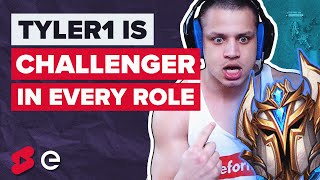Tyler1 is CHALLENGER in every role... #shorts