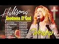 TRY Listen to Hillsong's Top Songs with Hundred Million Views #112 🙏 Goodness Of God