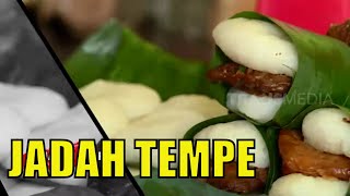 JADAH TEMPE, Kuliner Legendaris Favorit Raja Jogja |  RAGAM INDONESIA (28/08/20)