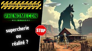 𝐋𝐄𝐒 𝐌𝐘𝐒𝐓𝐄𝐑𝐄𝐒 DU SKINWALKER RANCH 👽 PARTIE 3