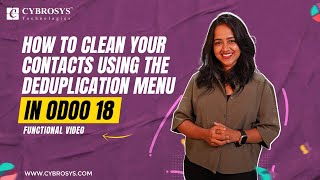 How to Clean Your Contacts Using the Deduplication Menu in Odoo 18 | Odoo 18 New Features | Odoo 18