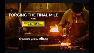 Webinar | Forging the Final Mile ft. Adam Bridges with J.B.  Hunt