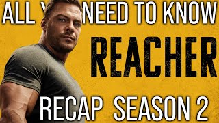 Reacher |  Season 2 Recap | All you need to Know