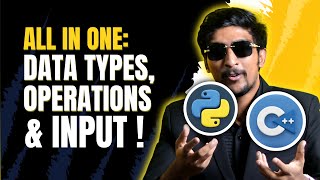 Coding Tutorials | All in One - Data Types, Ops & Input 🔄 | Python, C++, Java | Tamil | EP 3.5 🚀