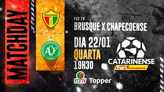 AO VIVO | BRUSQUE X CHAPECOENSE | CATARINENSE FORT ATACADISTA 2025