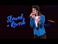 Michael Jackson - Human Nature [slowed + reverb]