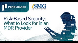 Risk-Based Security: What to Look for in an MDR Provider