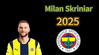 Milan Skriniar 2025 - |Welcome to Fenerbahce | Best Tackles, Defensive Skills,Skills \u0026 Passess | HD