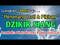 Keutamaan Dzikir Siang , Cara Mudah Menjaga Hati dan Pikiran Tetap Tenang | Ashraf Husen