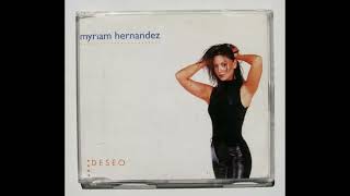 Myriam Hernández - Deseo (Monica Naranjo) (1998) (México) (Single) (Remasterizado 2023)