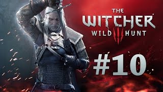 The Witcher 3: Wild Hunt Walkthrough Part 10 - The Nilfgaardian Connection (Xbox One Gameplay)