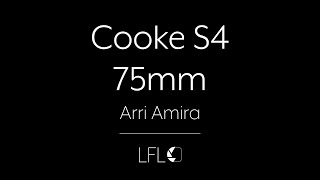 LFL | Cooke S4 - 75mm | Super 35 Lens Test