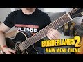 Borderlands 2 - Main Menu Theme | Full Guitar Cover (Tabs - All Guitars)