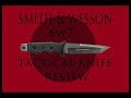 Smith and Wesson SW7 Tactical Knife Review