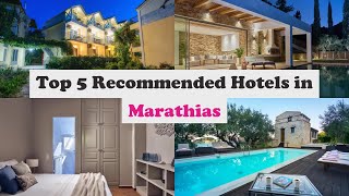 Top 5 Recommended Hotels In Marathias | Best Hotels In Marathias