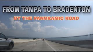 DRIVING FROM TAMPA TO BRADENTON BAY THE PANORAMIC ROAD ☀️🚙