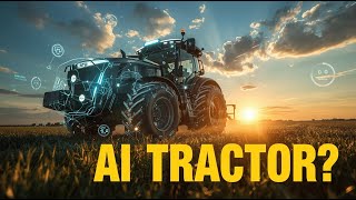 These New AI-Powered Tractors Will Change Farming Forever!