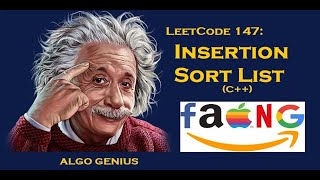 LeetCode 147: Insertion Sort List C++ In Plain English (Apple Interview)