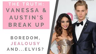 THE TRUTH OF VANESSA HUDGENS & AUSTIN BUTLER'S BREAKUP: When To End A Long Relationship | Shallon