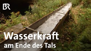 Mühle und Strom: Wie Wasserkraft ein Alpendorf prägt | Unter unserem Himmel | Doku | BR