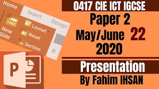 IGCSE ICT 0417/P22/2020 May - June (Presentation)