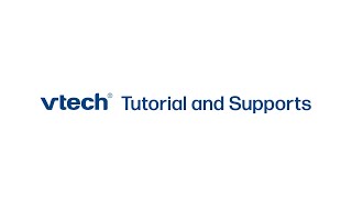 Welcome to VTech Tutorial and Supports!