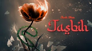 Rooh Khan - Tasbih (Official Audio )