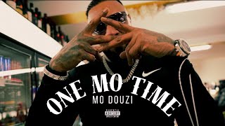 MO DOUZI - ONE MO TIME (prod. by AYMVN, CPTN)