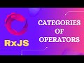 12. Choose right RxJS Operator from the list of categories of operators for an Observable - RxJS