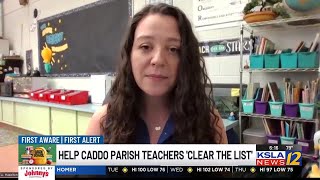 Help Caddo teachers 'Clear the List'