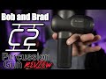 Bob and Brad C2 Percussion Massager REVIEW