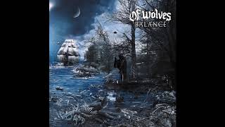 Of Wolves - Balance (2020) Full Album