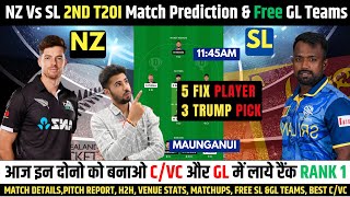 NZ vs SL Dream11 Prediction, New Zealand vs Sri Lanka 2nd T20I, NZ vs SL Dream11 Team #nzvssldream11