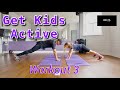 Get Kids Active | Workout 3