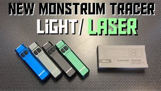 New Monstrum TRACER Light/Laser